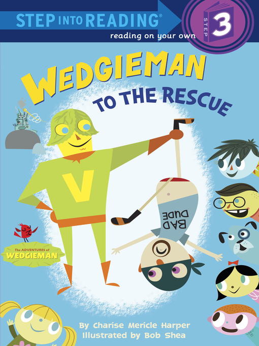 Charise Mericle Harper创作的Wedgieman to the Rescue作品的详细信息 - 可供借阅